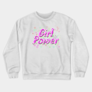 Girl Power’s Time Has Come Crewneck Sweatshirt